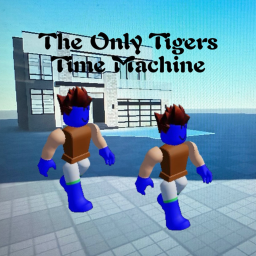 The Only Tigers Time Machine