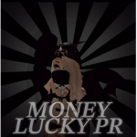 MONEY LUCKY PR