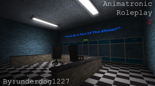 [Uncopylocked] Animatronic Roleplay 2