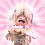 La Galaxie De Lilou