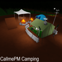 CallmePM Camping [Part 1]