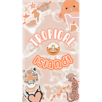 - -Tropical Island- -