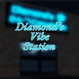 Diamond's Vibe Station