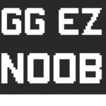 Noobs >:(