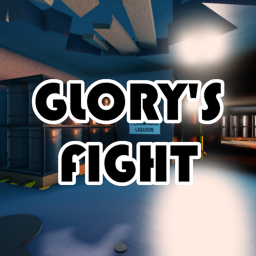 Glory's fight !