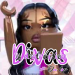 *~•Diva’s Of Destruction•~*