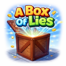 A Box Of Lies [TESTING]