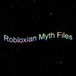 [RMF] Robloxian Myth Files