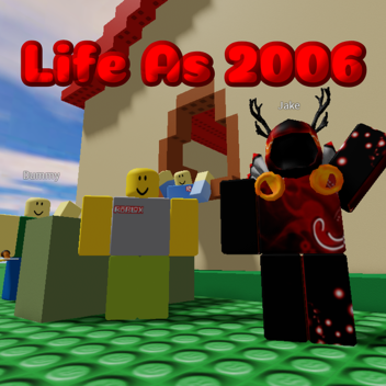 Life As 2006 [Mobile]
