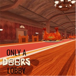 ONLY A DOORS LOBBY