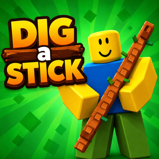 Dig a Stick