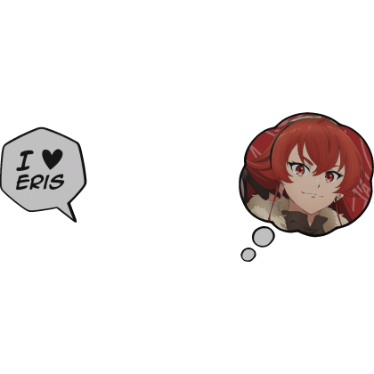 Eris Greyrat Thinking Bubble + I Love Text  Roblox item