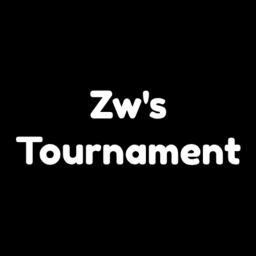Zw's Tournament [ROUND 5]