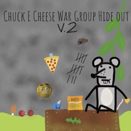 Chuck E. Cheese War Group Hideout