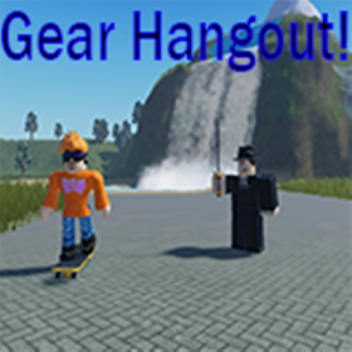 Gear Hangout