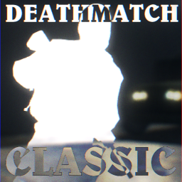 DEATHMATCH:Classic