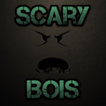 |Scary Bois|