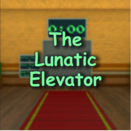 The Lunatic Elevator