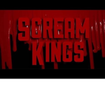 ||Scream Kings||