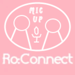 Ro:Connect🔊[MIC]