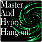 Master and hypos hangout