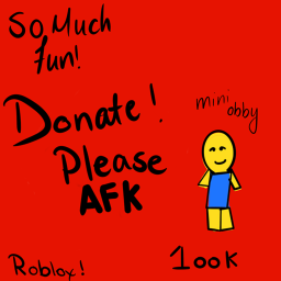 afk until someone donates 50k
