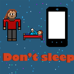 Don't sleep