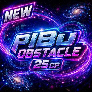 [ EVENT + X250 ] PIBU OBSTACLE