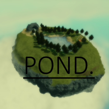 Pond.