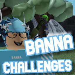 Banna Challenges [🛠Unfinished ]