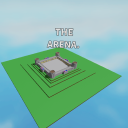 THE ARENA.