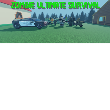 Zombie Ultimate Survival