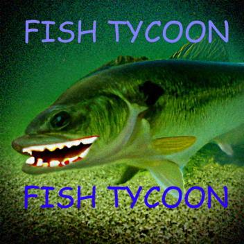 Fish Tycoon