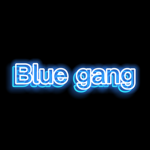Blue gang for life.