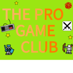THE PRO GAME CLUB!!!!!!