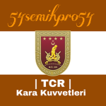 | TCR | Kara Kuvvetleri Komutanlığı