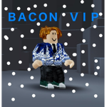 ＢＡＣＯＮ ＶＩＰ!