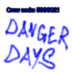 DANGER DAYS