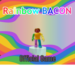 Rainbow Bacon Official Game (VR Supported)