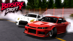 BERSERK DRIFT X // WIP