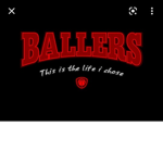 Ballerz fo life homies