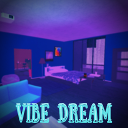 [WIP Testing] Vibe Dream
