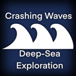 Crashing Waves: Deep-Sea Exploration