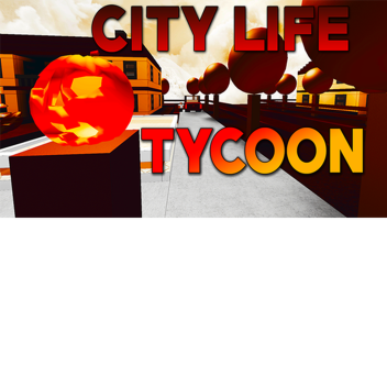 CITY LIFE TYCOON [R15 BETA]