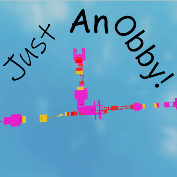 Just An Obby