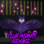 Club Insanity Remake