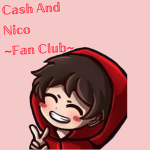 Cash And Nico Fan Club