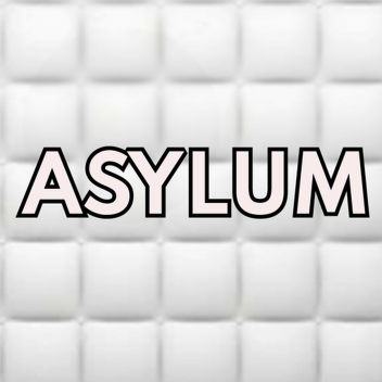 ASYLUM