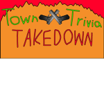 Town Trivia Takedown