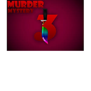 Murder mystery 3!